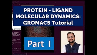 Molecular Dynamics Tutorial  ProteinLigand Complex GROMACS  PART 1 [upl. by Ermanno]