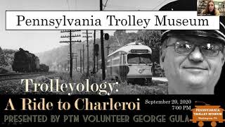 Trolleyology A Ride to Charleroi [upl. by Oile397]