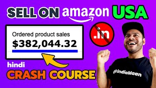 How to Sell on Amazon USA from India  Amazon FBA Course For Beginners  Step by Step Tutorial 2022 [upl. by Eerized]