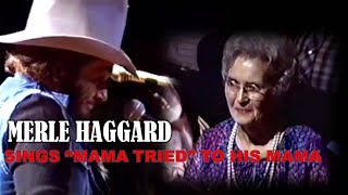 MERLE HAGGARD sings quotMama Triedquot To His Mama [upl. by Annahc443]