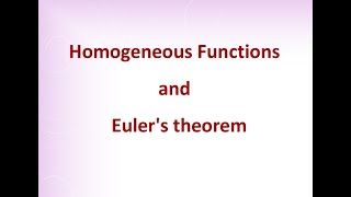 Homogeneous functions and Eulers theorem [upl. by Venditti]