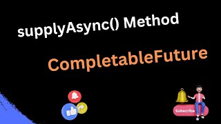 How to use supplyAsync method using CompletableFuture  Easy Learning Channel [upl. by Naresh]