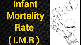 Infant Mortality Rate  IMR  PSM lecture  Community Medicine lecture  PSM made easy  Arpit [upl. by Jarrod]