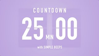 25 Min Countdown Flip Clock Timer  Simple Beeps 🫐 🔔 [upl. by Deden]