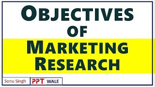 3 OBJECTIVES OF MARKETING RESEARCH IN HINDI  Marketing Research  BBAMBA  ppt [upl. by Arob]