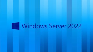 Windows Server 2022 Tutorial for Beginners [upl. by Wershba540]