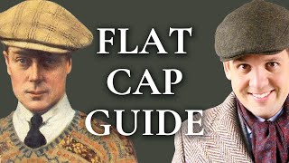 Flat Cap Guide  How To Pick A Newsboy Cap  Gentlemans Gazette [upl. by Noteek75]