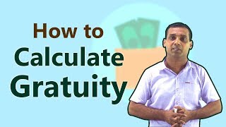 Gratuity Calculation Formula 2018  How much will you get Hindi [upl. by Diao152]