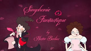 Episode 14 Symphonie Fantastique by Hector Berlioz [upl. by Lepley582]