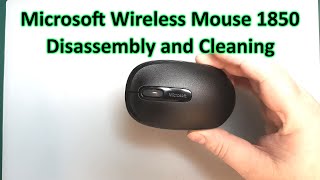 Microsoft Wireless Mouse 1850 Disassembly and Clean [upl. by Essirehs155]