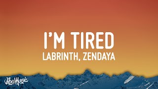 Labrinth amp Zendaya  Im Tired Lyrics [upl. by Ayyn340]