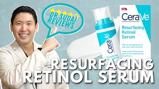 Dr Sugai Reviews CeraVe Resurfacing Retinol Serum [upl. by Oznol276]