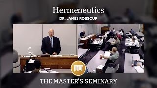 Lecture 01 Hermeneutics  Dr James Rosscup [upl. by Ettenor]