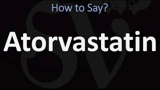 How to Pronounce Atorvastatin CORRECTLY [upl. by Colis57]