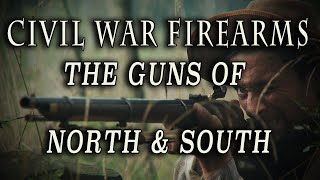 quotCivil War Firearms The Guns of North amp Southquot Full Documentary [upl. by Gilleod747]