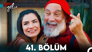 Yeni Gelin 41 Bölüm [upl. by Elah]