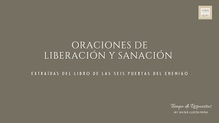 ORACIONES DE LIBERACIÓN Y SANACIÓN [upl. by Lotus]