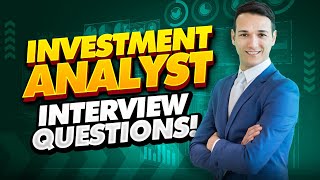 INVESTMENT ANALYST Interview Questions and Answers How to PASS an Investment Analyst Interview [upl. by Netram]