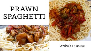 Prawn SpaghettiQuick amp Easy RecipeAtikas Cuisine [upl. by Irt]