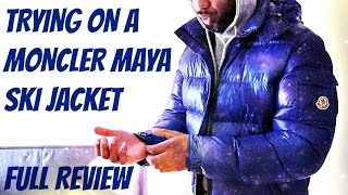 Trying on MONCLER MAYA PUFFA JACKET  Full Review  TheHoxtonTrend [upl. by Slin]