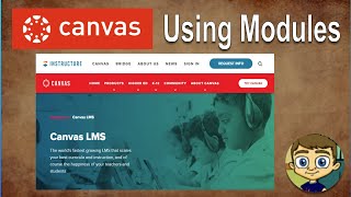 Canvas LMS Tutorial  Using Modules to Build a Course [upl. by Anstice]