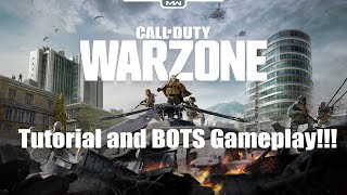 COD MW Warzone  Tutorial and Playing Against Bots [upl. by Ber755]