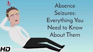 Absence seizure Causes Signs and Symptoms Diagnosis and Treatment [upl. by Macfarlane216]