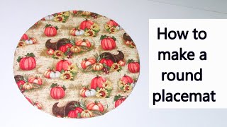 Round Placemats  The Sewing Room Channel [upl. by Beauvais197]