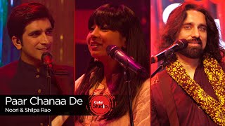 Coke Studio Season 9  Paar Chanaa De  Shilpa Rao amp Noori [upl. by Cykana]