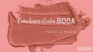 Cómo hacer el color rosa [upl. by Petulah]