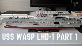 USS Wasp LHD1 Amphibious Assault Class 1350 scale Part 1 [upl. by Salisbarry]