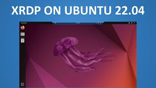 How to install XRDP on Ubuntu 2204 [upl. by Ayamat937]