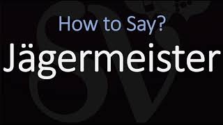 How to Pronounce Jägermeister CORRECTLY [upl. by Lissa]