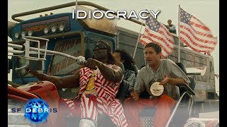 A Look at Idiocracy [upl. by Ahsemac]