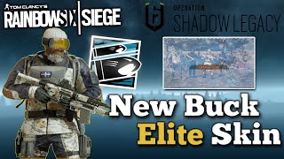 NEW Buck Elite Skin  Rainbow Six Siege [upl. by Aicirtan58]