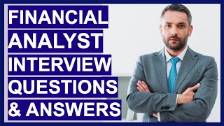 FINANCIAL ANALYST Interview Questions amp TOPSCORING ANSWERS [upl. by Yordan690]