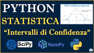 STATISTICA IN PYTHON  Intervalli di Confidenza  Esercizi pratici con Scipy e Simulazione [upl. by Keely]