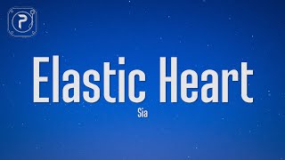 Sia  Elastic Heart Lyrics [upl. by Ara213]