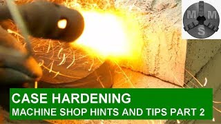 How to Case Harden Steel Parts in the Home Workshop [upl. by Fabron]