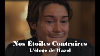 Nos étoiles contraires ll Léloge funèbre de Hazel [upl. by Aropizt]