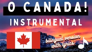 O Canada Best Instrumental Version  Bilingual with Updated Lyrics [upl. by Sobel]