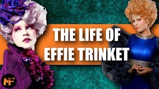 The Life of Effie Trinket Hunger Games Explained [upl. by Pellet]