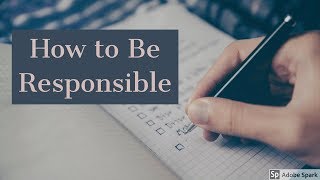 How to Be Responsible [upl. by Madelyn]