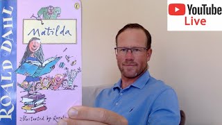 Roald Dahl  Matilda  Full Live Read Audiobook [upl. by Trella]