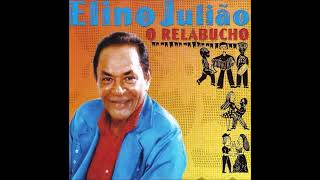 ELINO JULIÃO  Álbum 1999 [upl. by Nnoryt]