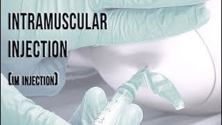 Intramuscular Injection IM injection [upl. by Moreen]