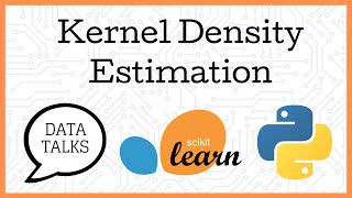 Kernel Density Estimation [upl. by Ahsikad]