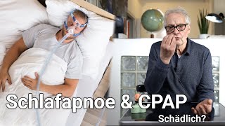 Schlafapnoe  CPAP u ASV  Daueranwendung mit positiven oder negativen Effekten [upl. by Animsaj]