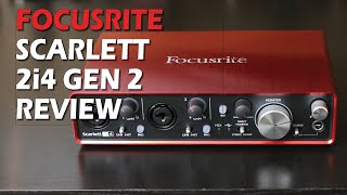 Focusrite Scarlett 2i4 Gen 2 Review [upl. by Sonitnatsok]