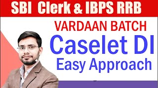 Caselet DI For SBI Clerk 2021  IBPS RRB PO Clerk  Vardaan Batch  Anshul Saini  SBI PO  In Hindi [upl. by Laurianne]